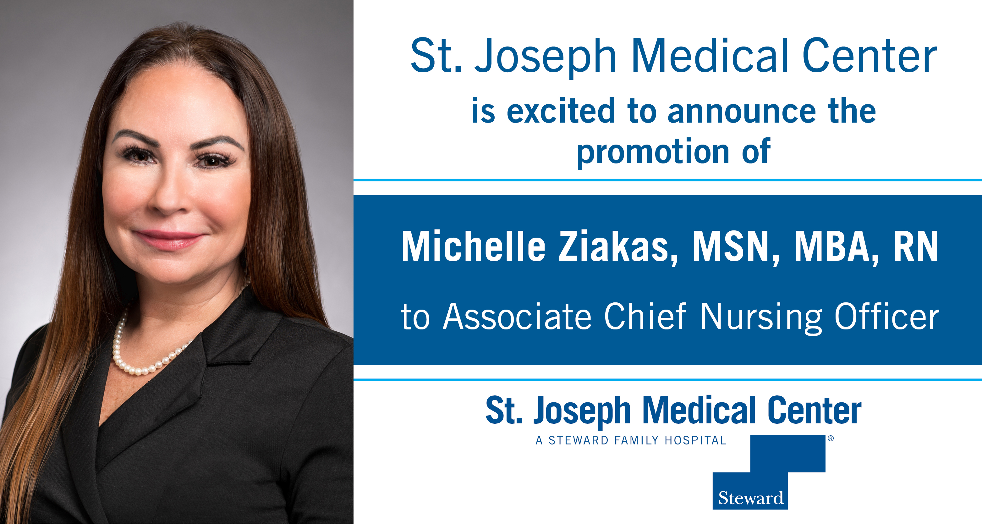 Michelle Ziakas, MSN, MBA, RN  Associate Chief Nursing Officer 